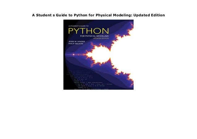A Student s Guide to Python for Physical Modeling: Updated Edition