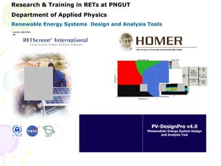 Research & Training in RETs at PNGUT Department of Applied Physics Renewable Energy Systems  Design and Analysis Tools   PV-DesignPro v4.0 Photovoltaic Energy System Design and Analysis Tool                                                                                               
