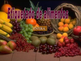 ENTRA Etiquetado de alimentos 