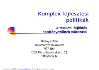 A TerüLeti FejlőDéS HatóTéNyezőInek VáLtozáSa