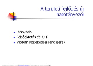 A TerüLeti FejlőDéS HatóTéNyezőInek VáLtozáSa