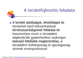 A TerüLeti FejlőDéS HatóTéNyezőInek VáLtozáSa