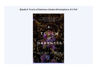 [Epub] A Touch of Darkness (Hades &Persephone, #1) Full
 