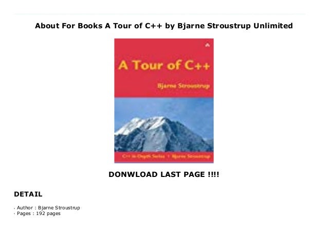About For Books A Tour of C++ by Bjarne Stroustrup Unlimited