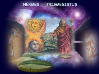 HERMES    TRISMEGISTUS