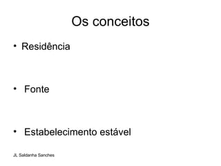 Os conceitos Residência Fonte Estabelecimento estável 