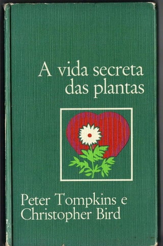 A.vida. secreta.das.plantas. .livro.completo
