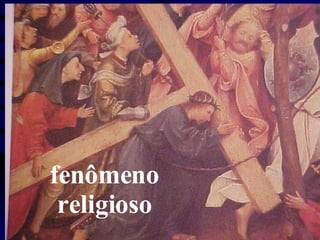 fenômeno religioso 