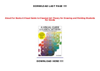About For Books A Visual Guide to Classical Art Theory for Drawing a…