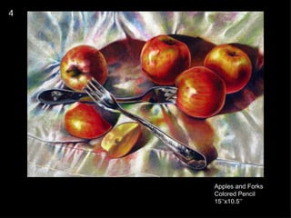 4 Apples and Forks Colored Pencil 15’‘x10.5’’ 