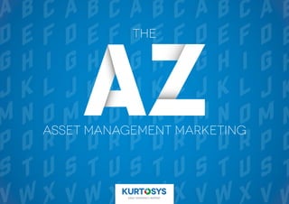 Asset Management Marketing
the
 