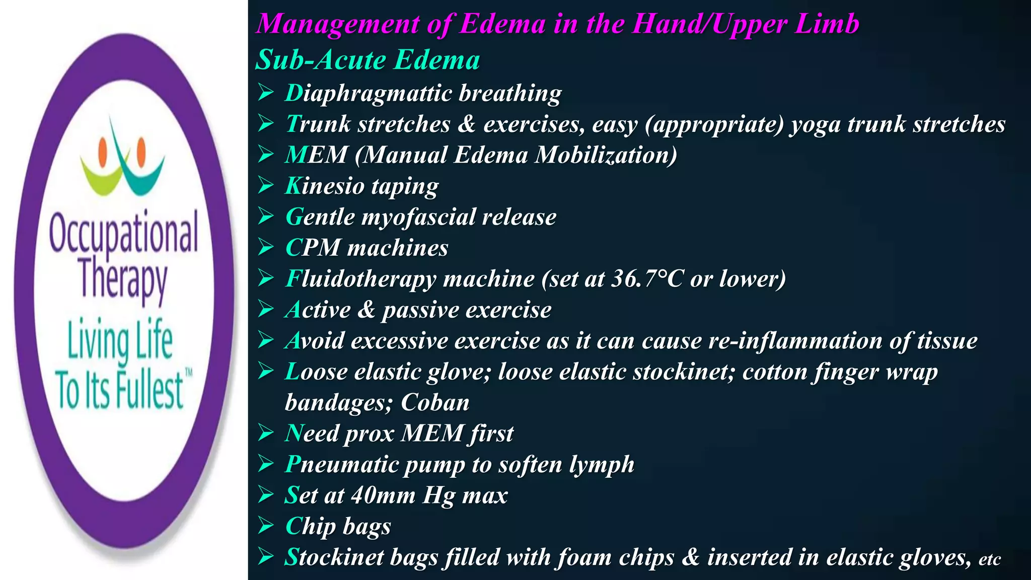 Occupational Therapy Management of Sensory Dysfunction & Oedema | PPTX