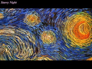 Starry Night
 