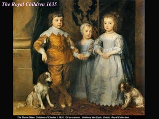 The Royal Children 1635
 