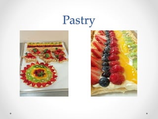 Pastry
 