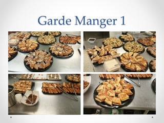 Garde Manger 1
 