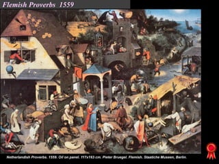 Flemish Proverbs 1559
 