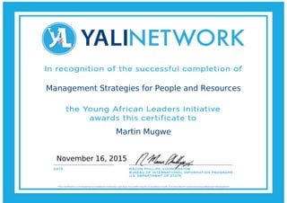 Management Strategies for People and Resources
Martin Mugwe
November 16, 2015
 