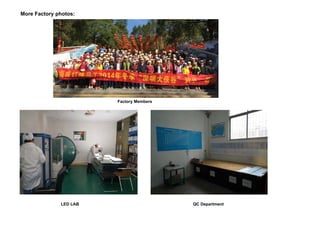 More Factory photos:
Factory Members
LED LAB QC Department
 