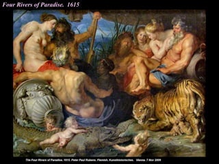 Four Rivers of Paradise. 1615
 