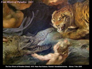 Four Rivers of Paradise. 1615
 