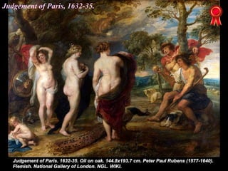 Judgement of Paris, 1632-35.
 