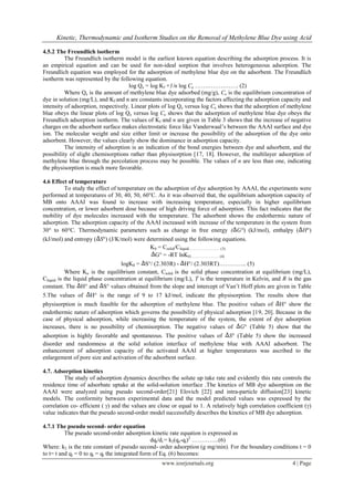 Kinetic, Thermodynamic and Isotherm Studies on the Removal of Methylene Blue Dye using Acid
www.iosrjournals.org 4 | Page
...