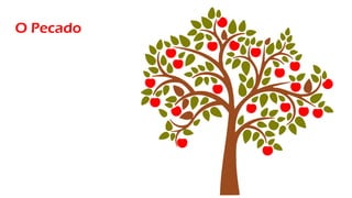O Pecado
 