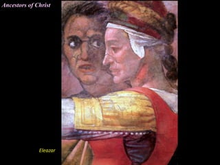Ancestors of Christ
Eleazar
 