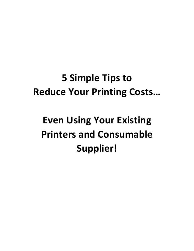 5 Simple Ways to Reduce Printing Costs