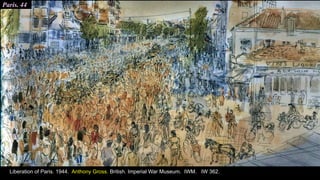 Paris. 44
Liberation of Paris. 1944. Anthony Gross. British. Imperial War Museum. IWM. IW 362.
 