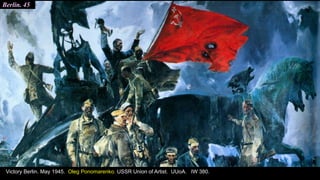 Berlin. 45
Victory Berlin. May 1945. Oleg Ponomarenko. USSR Union of Artist. UUoA. IW 380.
 