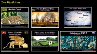 Two World Wars
 