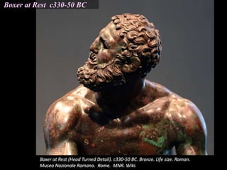 Boxer at Rest c330-50 BC
 