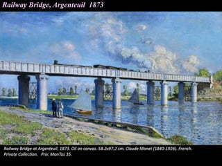 Railway Bridge, Argenteuil 1873
 