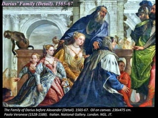 Darius’ Family (Detail). 1565-67
 