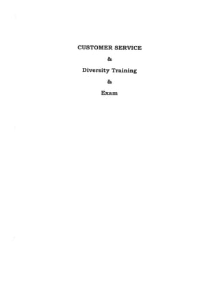 Customer and Diversity Training and Exam