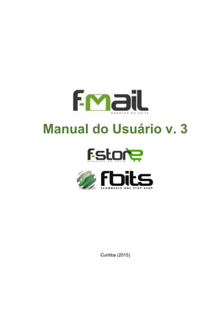 Manual do Usuário v. 3
Curitiba (2015)
 