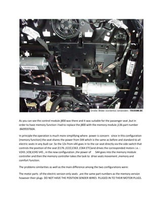 PROJECT RETROFIT COMFORT SEATS AND ADD MEMORY FUNCTION | PDF
