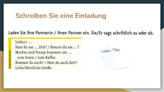 Schreiben Sie eine Einladung
 