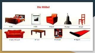 Die Möbel
 