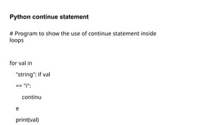 a1 this is in python that has break continue and pass.pptx
