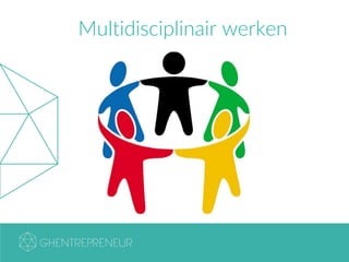 Multidisciplinair werken
 