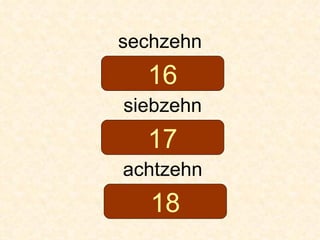 sechzehn siebzehn achtzehn 16 17 18 