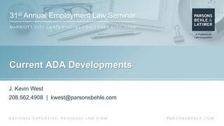 31st Annual Employment Law Seminar
M A R R I O T T C I T Y C E N T E R H O T E L | S A LT L A K E C I T Y, U TA H
PA R S O...