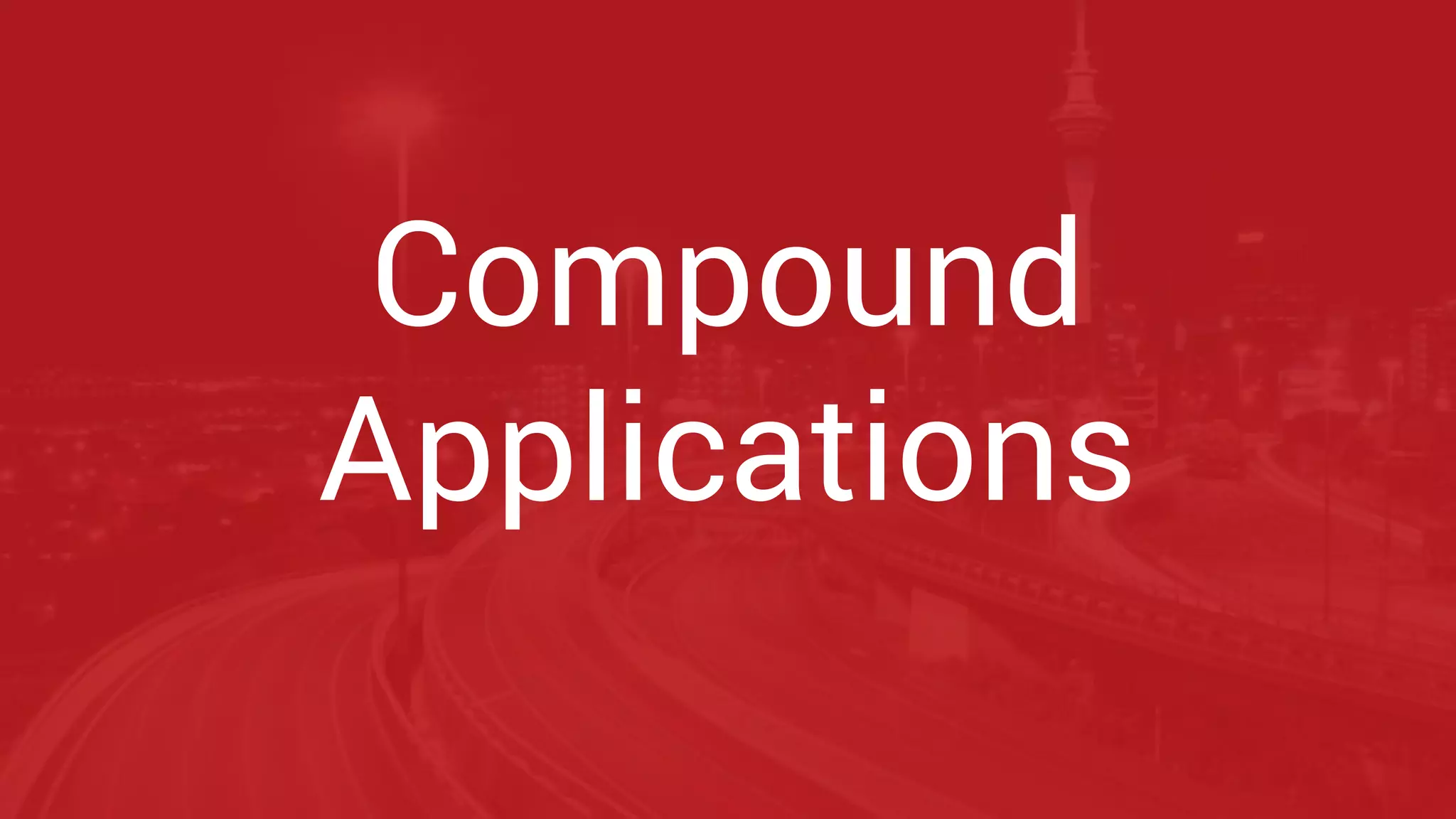 Compound
Applications
 