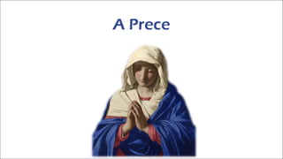 A Prece
 