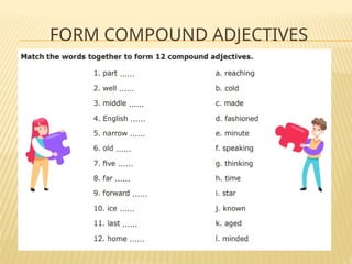 A11. compound_adjectives, in English language......pptx