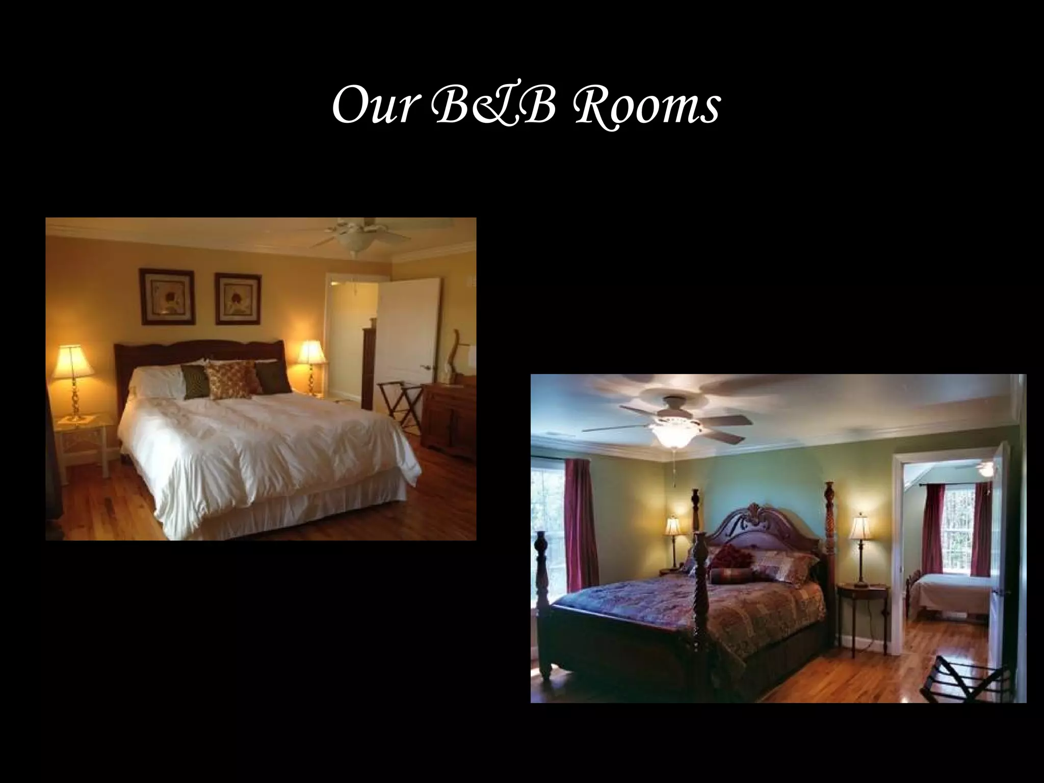 Our B&B Rooms
 