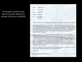 Encouraging, unsolicited notes
like this one make “fighting” for
principle all the more worthwhile.
 